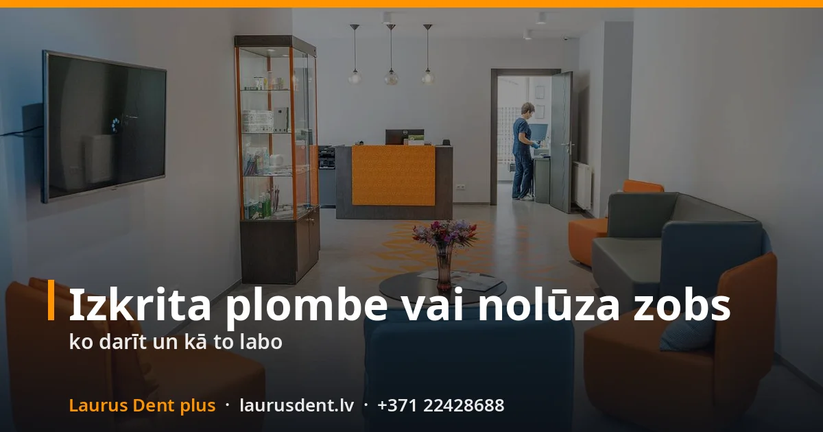 Izkrita plombe vai nolūza zobs: ko darīt pirmajās stundās un kā to labo