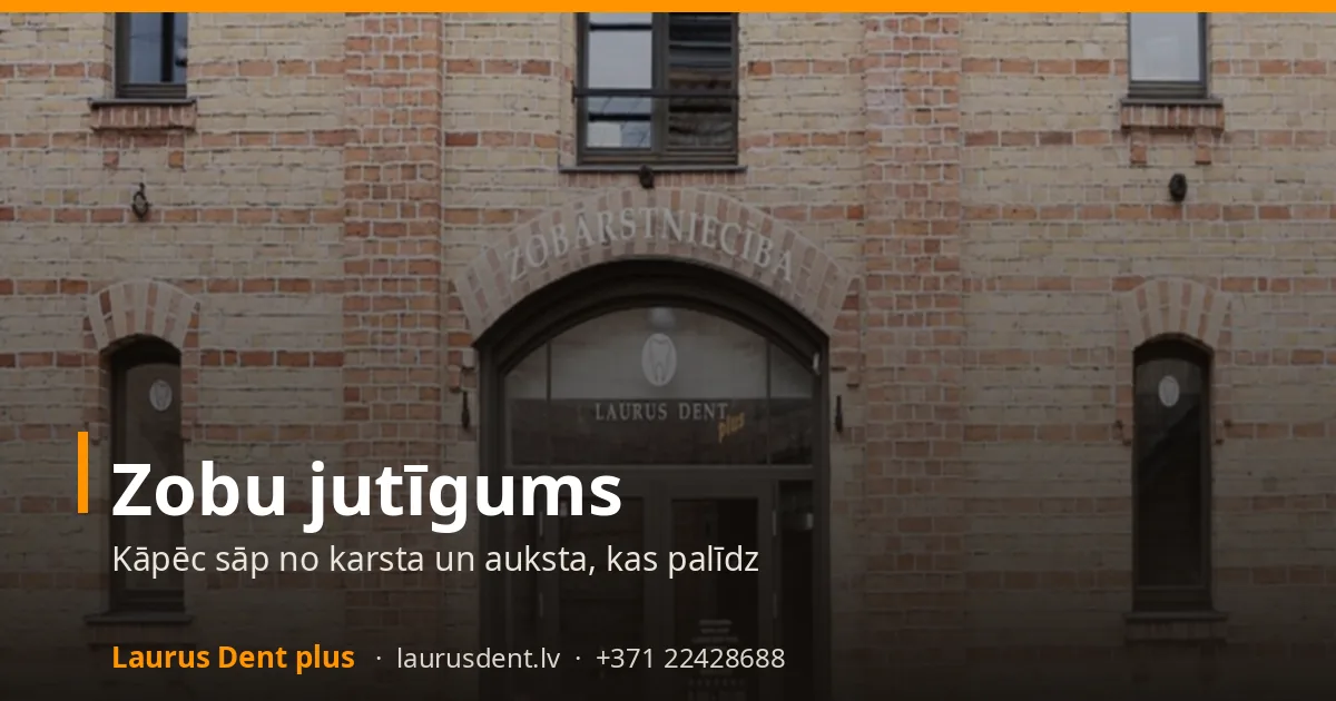 Zobu jutīgums pret karstu un aukstu: cēloņi un kas palīdz