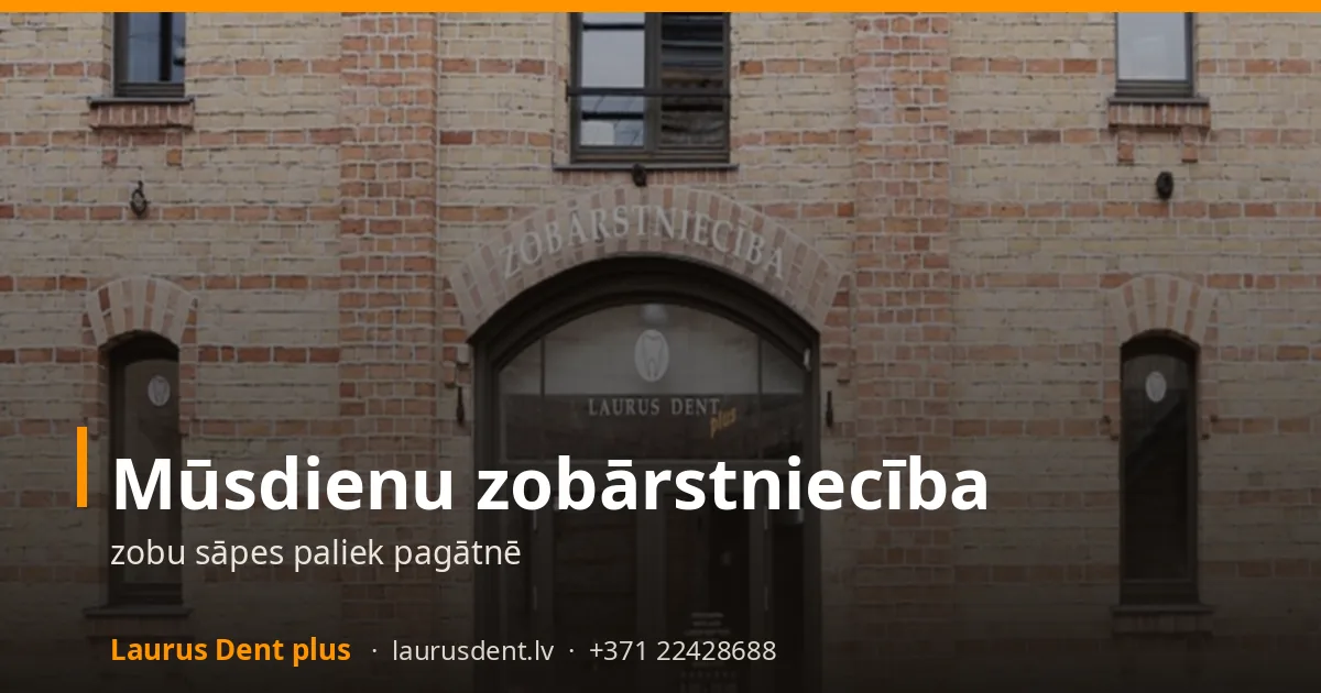 Mūsdienu zobārstniecība – zobu sāpes paliek pagātnē