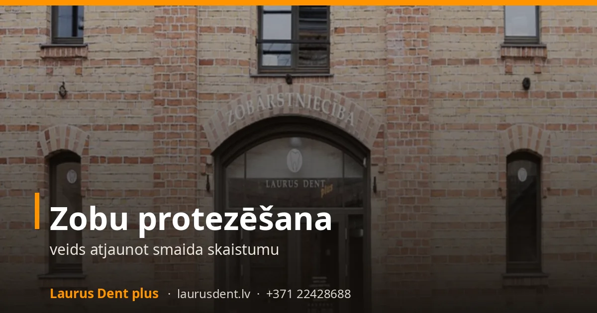 Zobu protezēšana – veids atjaunot smaida skaistumu